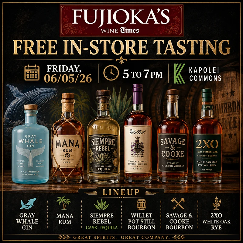Spirits Tasting flyer for Fujioka’s Wine TIMES at Kapolei Commons on June 5, 2026
