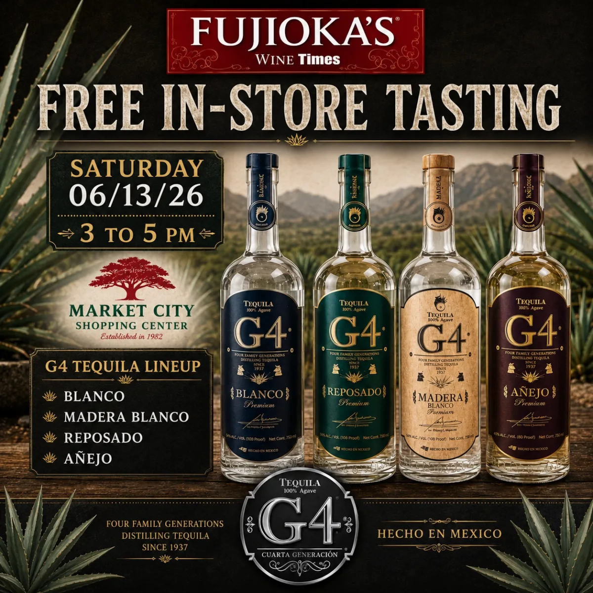 Free In-Store Tequila Tasting flyer for Fujioka’s Wine TIMES at Market City on June 13, 2026